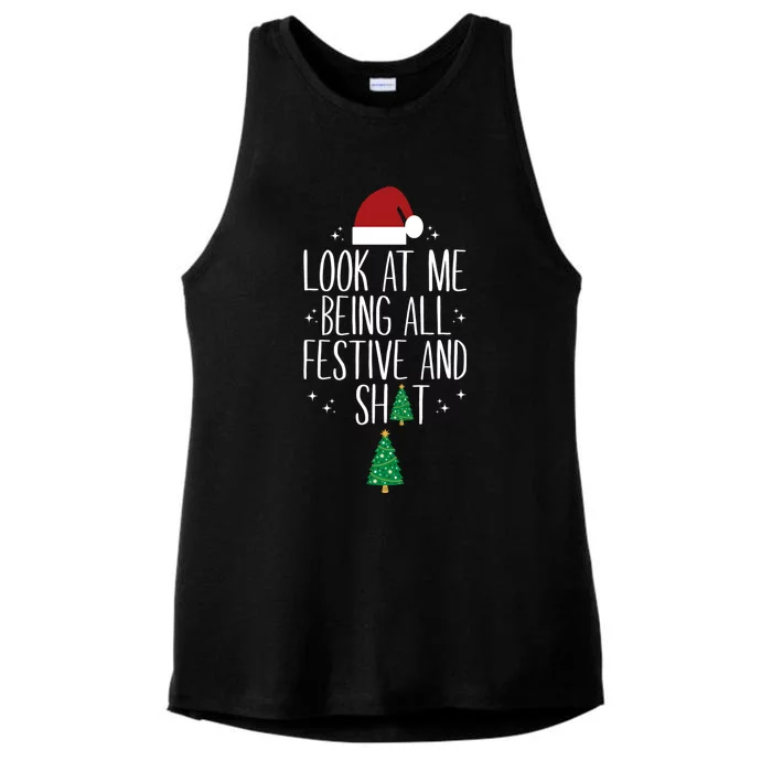 Look At Me Being All Festive And Shits Funny Xmas Christmas Ladies Tri-Blend Wicking Tank