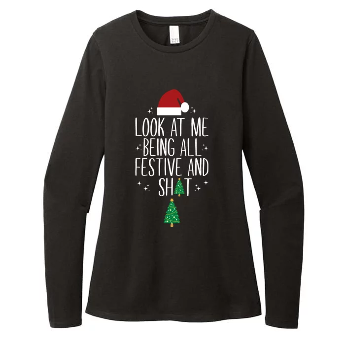 Look At Me Being All Festive And Shits Funny Xmas Christmas Womens CVC Long Sleeve Shirt