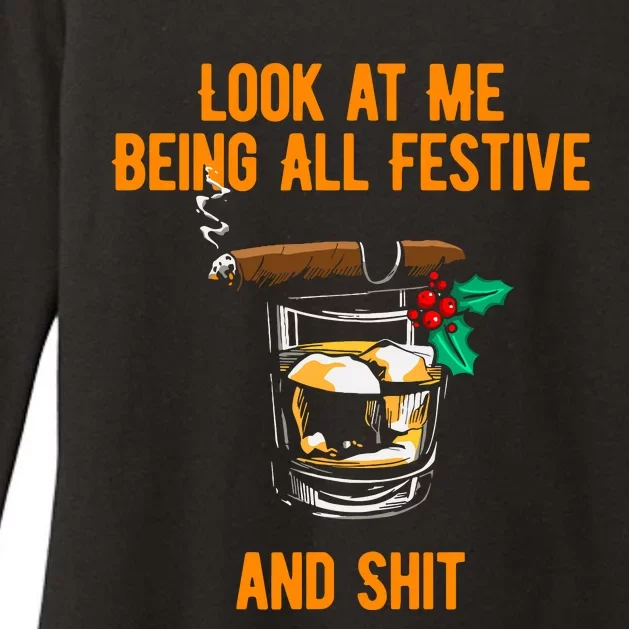 Look At Me Being Festive And Shit Christmas Pun Drinking Womens CVC Long Sleeve Shirt