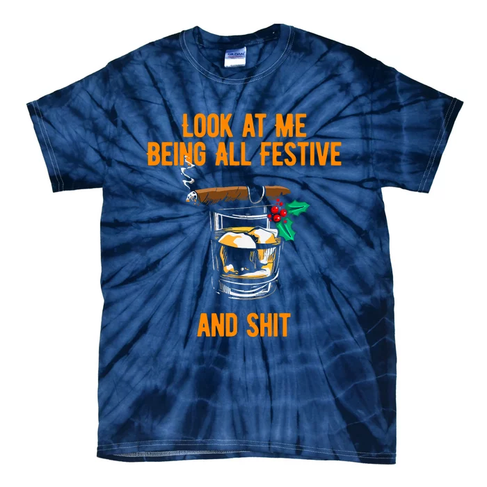 Look At Me Being Festive And Shit Christmas Pun Drinking Tie-Dye T-Shirt