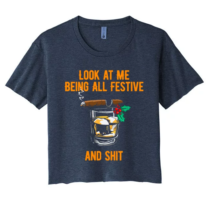 Look At Me Being Festive And Shit Christmas Pun Drinking Women's Crop Top Tee