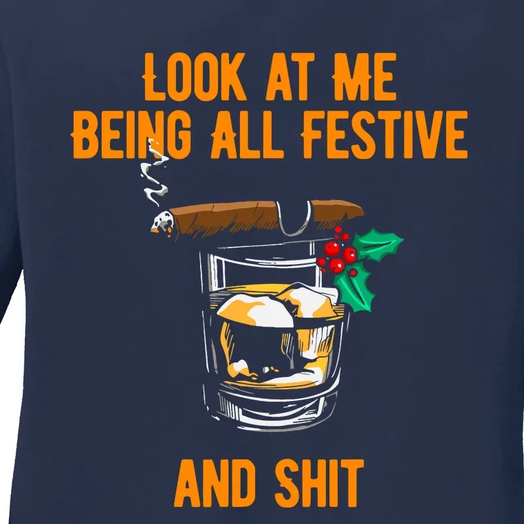 Look At Me Being Festive And Shit Christmas Pun Drinking Ladies Long Sleeve Shirt