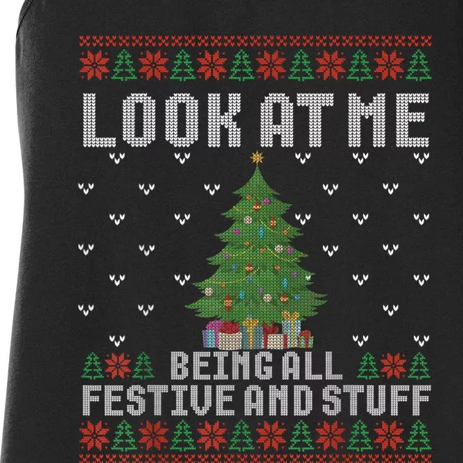 Look At Me Being All Festive Humorous Xmas Ugly Sweater Women's Racerback Tank