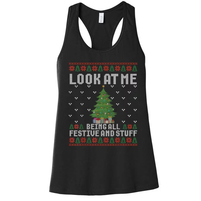 Look At Me Being All Festive Humorous Xmas Ugly Sweater Women's Racerback Tank