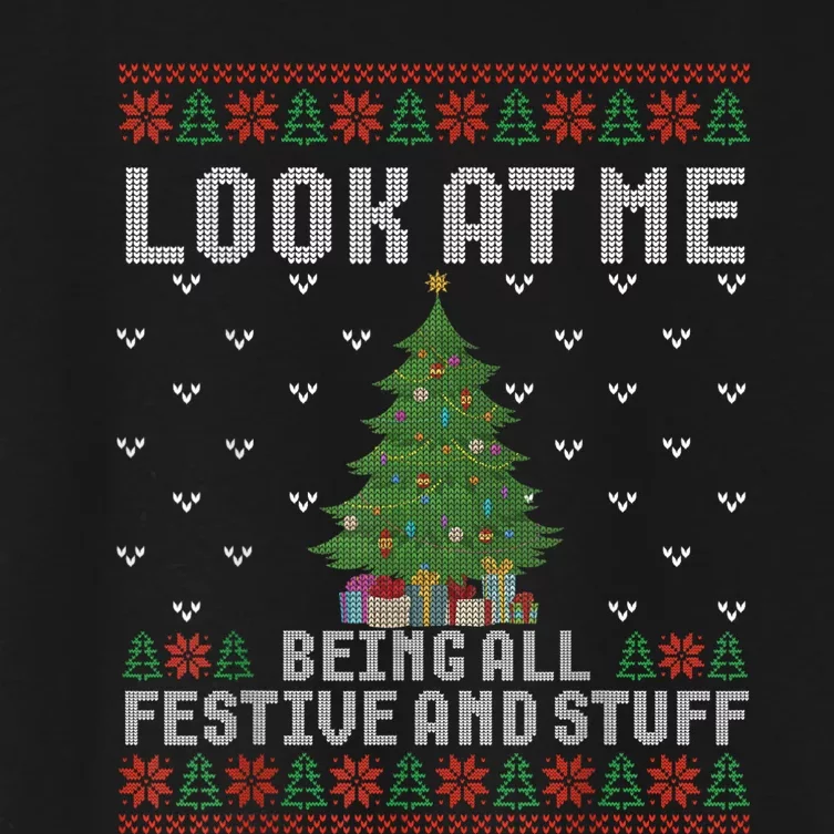 Look At Me Being All Festive Humorous Xmas Ugly Sweater Women's Crop Top Tee