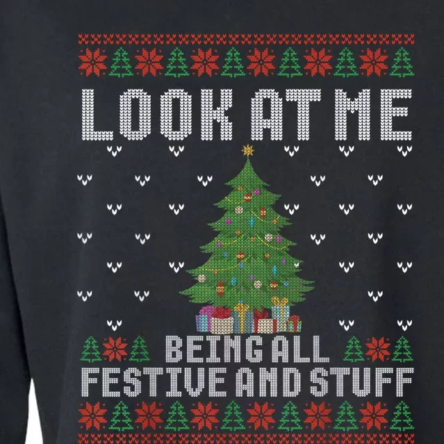 Look At Me Being All Festive Humorous Xmas Ugly Sweater Cropped Pullover Crew