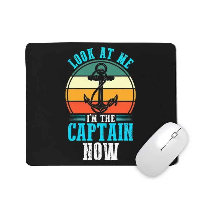 look at me I'm the captain now boat boating Mousepad