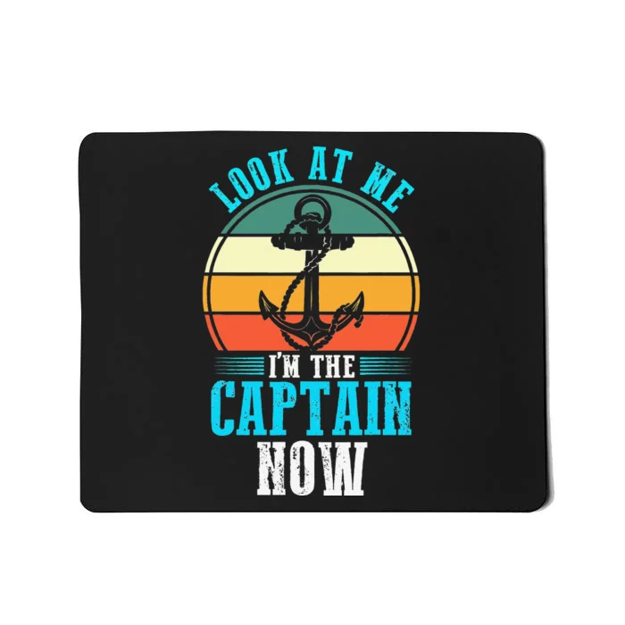 look at me I'm the captain now boat boating Mousepad