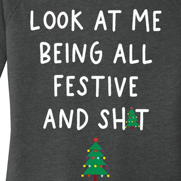 Look At Me Being All Festive Women's Perfect Tri Tunic Long Sleeve Shirt