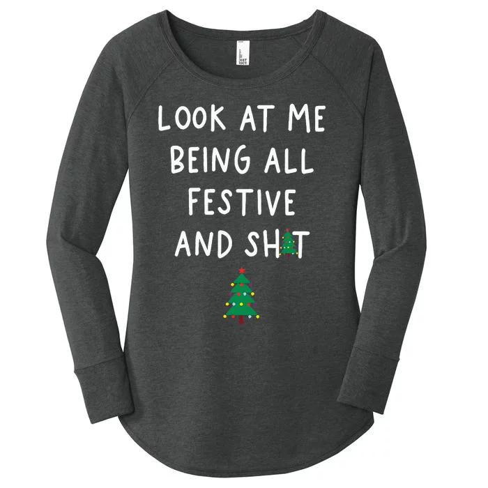 Look At Me Being All Festive Women's Perfect Tri Tunic Long Sleeve Shirt