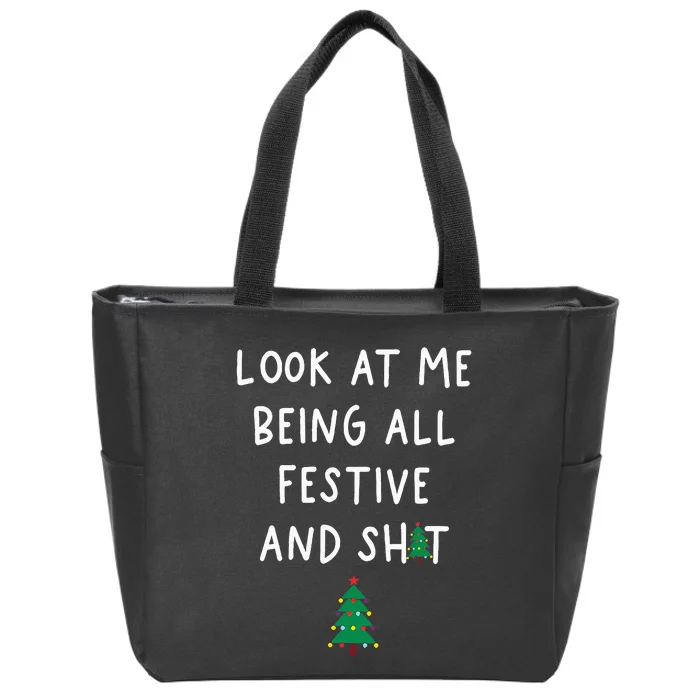 Look At Me Being All Festive Zip Tote Bag