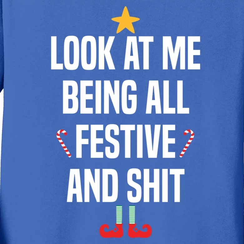 Look At Me Being All Festive And Shits Funny Xmas Christmas Kids Long Sleeve Shirt