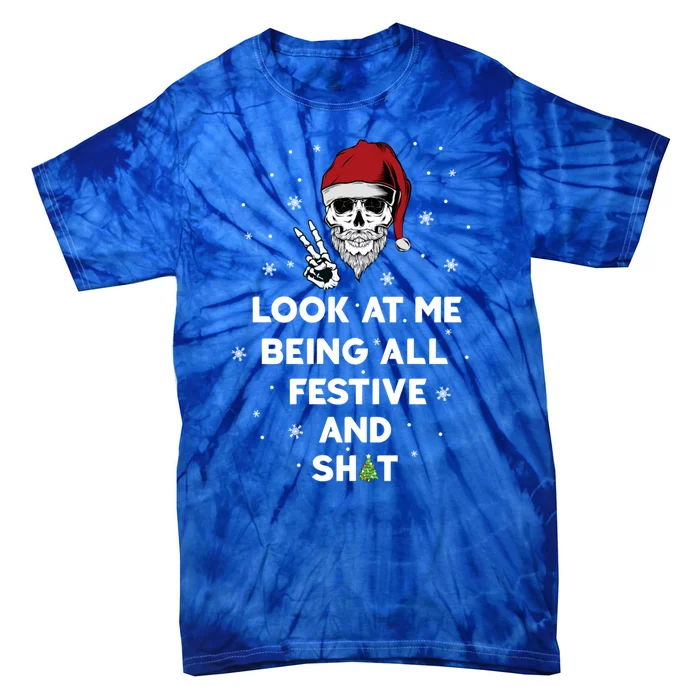 Look At Me Being All Festive And Shit Funny Santa Skeleton Tie-Dye T-Shirt