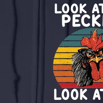 Look At My Pecker Look At It Funny Gift For Chicken Lover Full Zip Hoodie