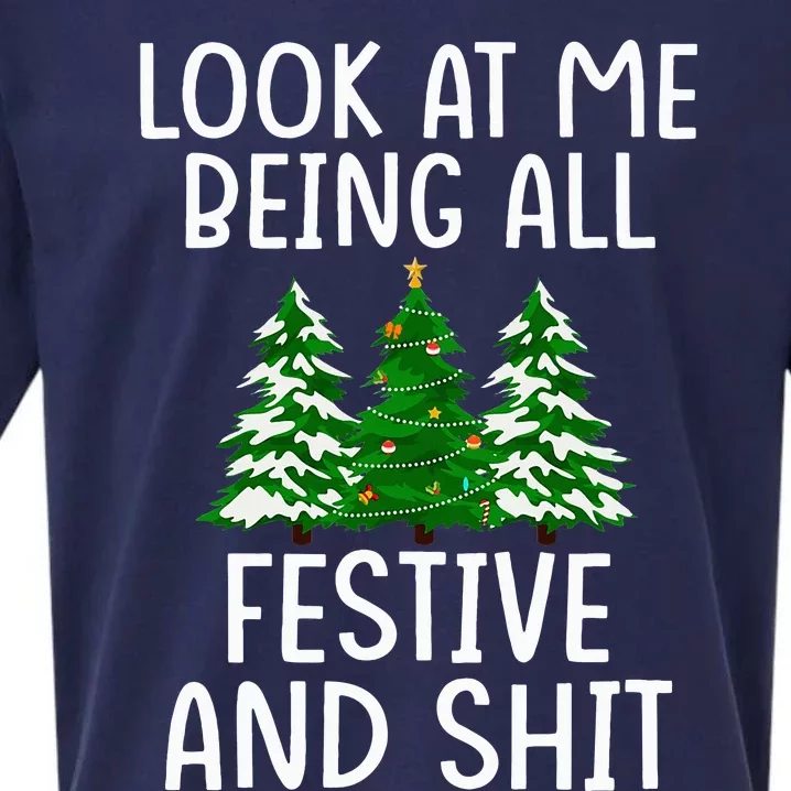 Look At Me Being All Festive And Shit Humorous Xmas Sueded Cloud Jersey T-Shirt