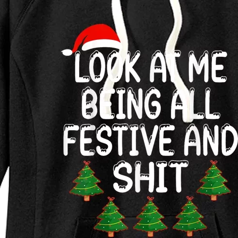 Look At Me Being All Festive And Shits Humorous Xmas Women's Fleece Hoodie