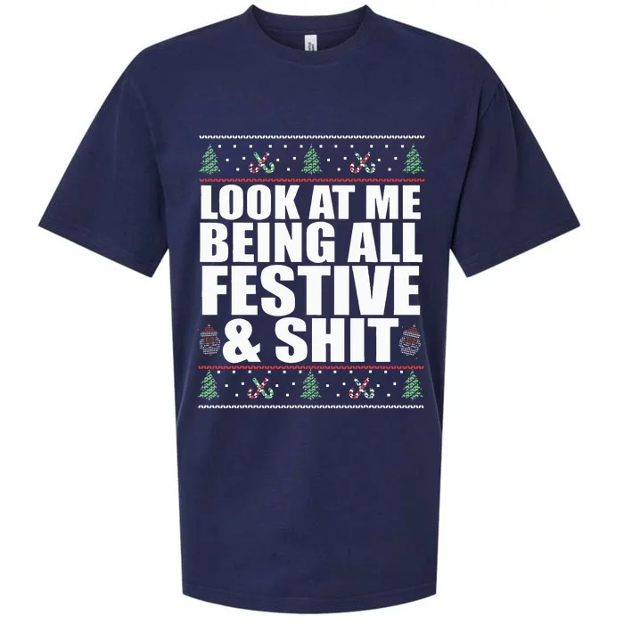 LOOK AT ME BEING ALL FESTIVE & SHIT Funny Ugly Sweater Meme Sueded Cloud Jersey T-Shirt