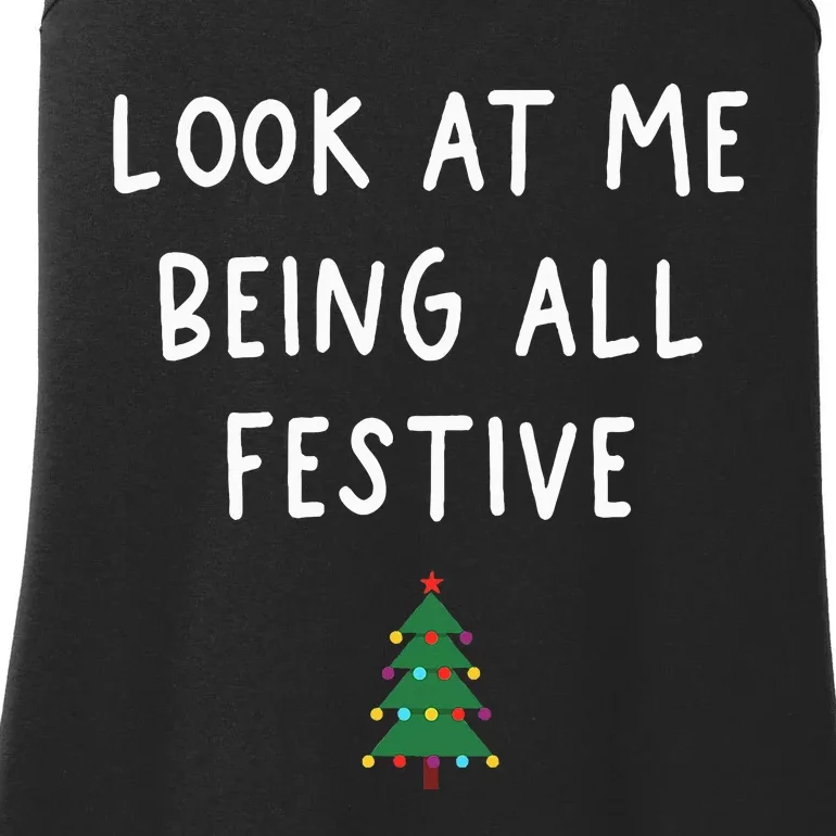 Look At Me Being All Festive Christmas Tree Ladies Essential Tank