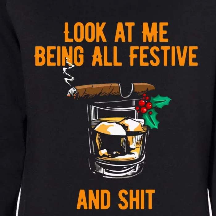 Look At Me Being Festive And Shit Christmas Pun Ing Great Gift Womens California Wash Sweatshirt