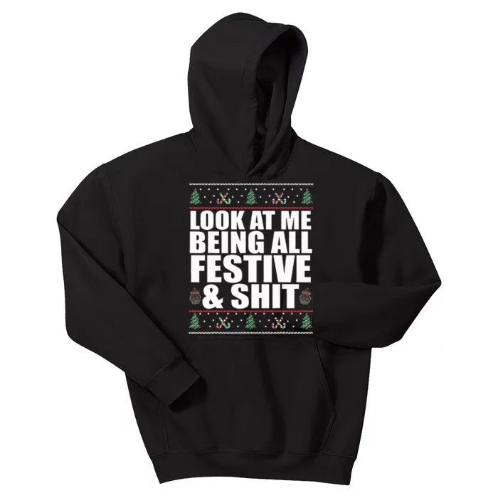 LOOK AT ME BEING ALL FESTIVE & SHIT funny christmas Kids Hoodie