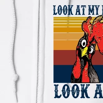 Look At My Pecker Look At It Apparel Funny Chicken Design Full Zip Hoodie