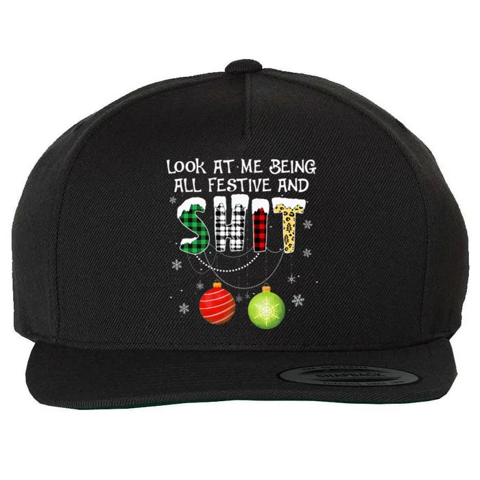 Look at Me Being All Festive Funny Christmas Saying Xmas Wool Snapback Cap