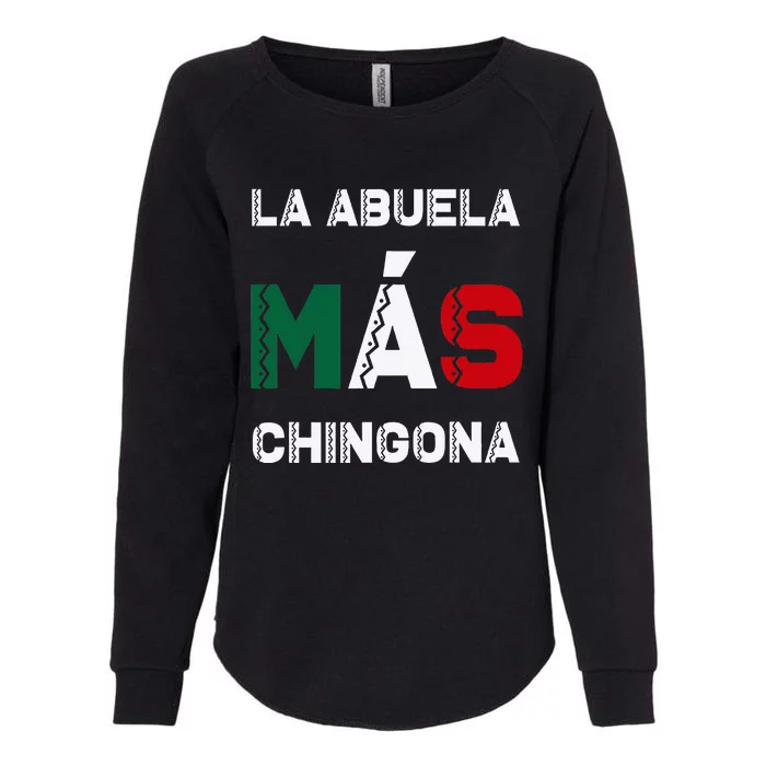 La Abuela MáS Chingona Grandmother Womens California Wash Sweatshirt