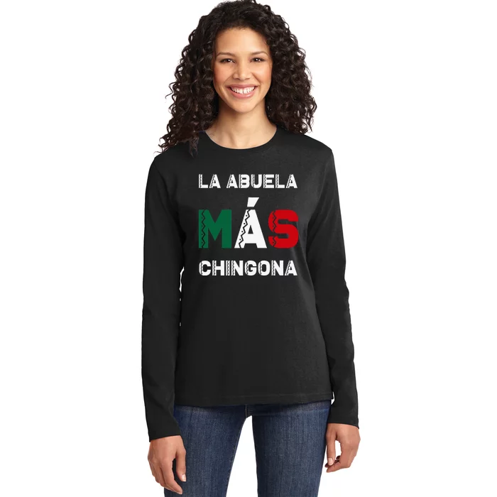 La Abuela MáS Chingona Grandmother Ladies Long Sleeve Shirt