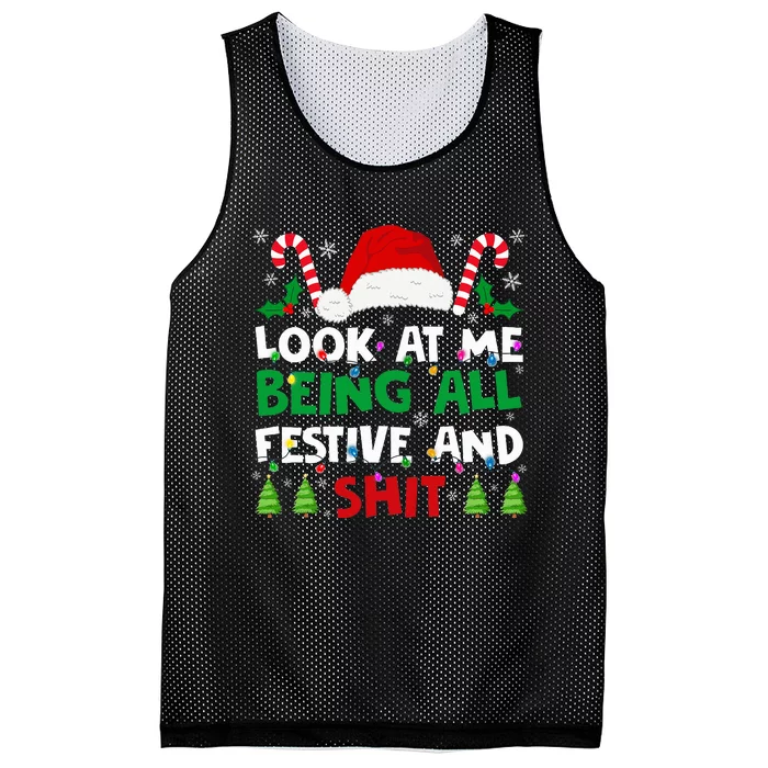 Look At Me Being All Festive And Shits Humorous Mesh Reversible Basketball Jersey Tank