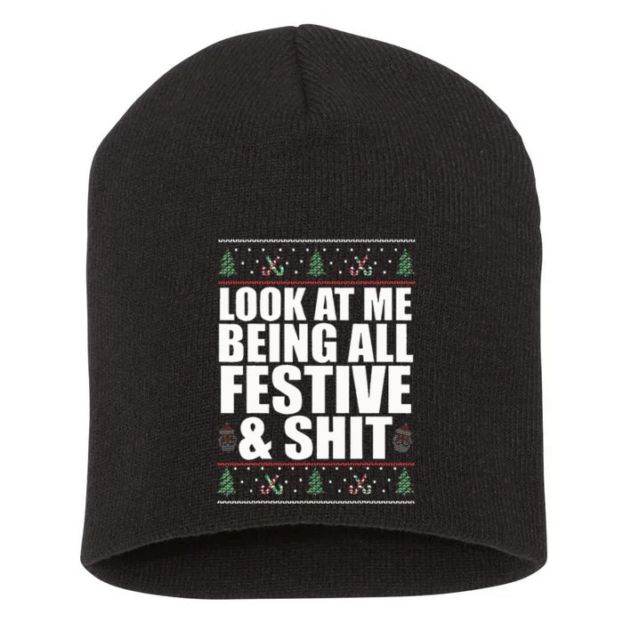 LOOK AT ME BEING ALL FESTIVE & SHIT Funny Ugly Sweater Meme Short Acrylic Beanie