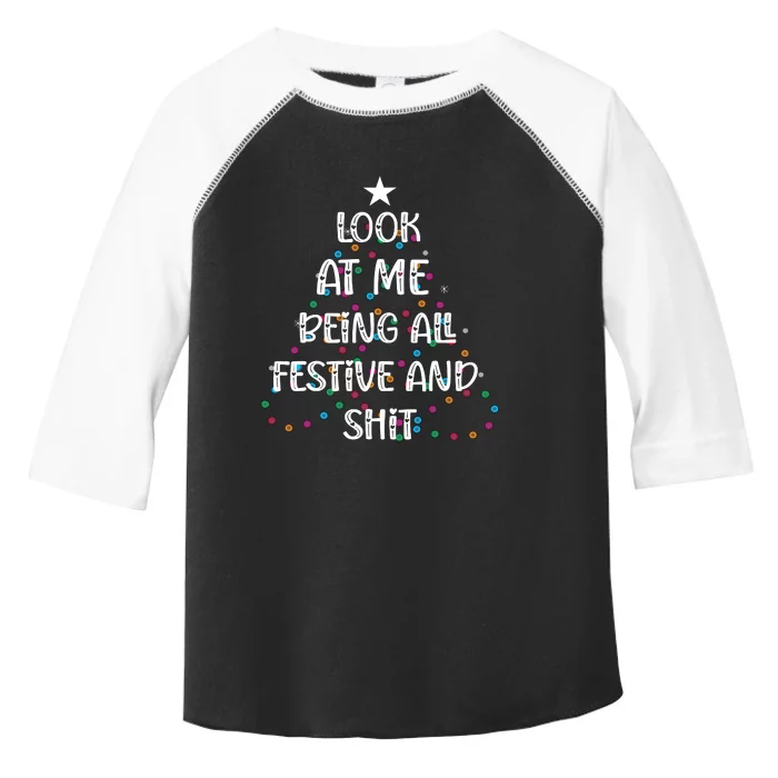 Look At Me Being All Festive And Shits Funny Christmas Toddler Fine Jersey T-Shirt