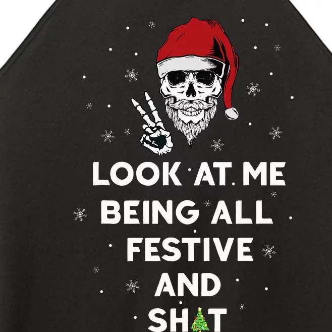 Look At Me Being All Festive And Shits Humorous Xmas Women’s Perfect Tri Rocker Tank