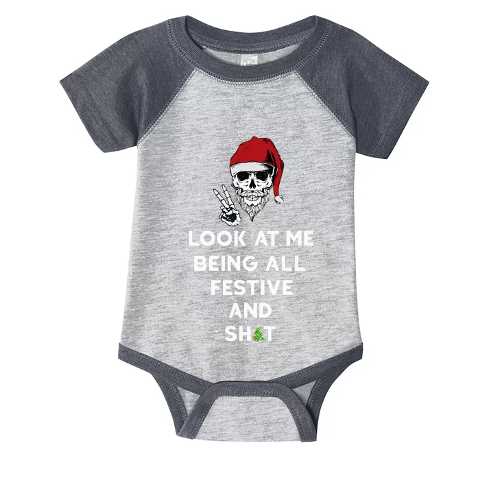 Look At Me Being All Festive And Shits Humorous Xmas Infant Baby Jersey Bodysuit