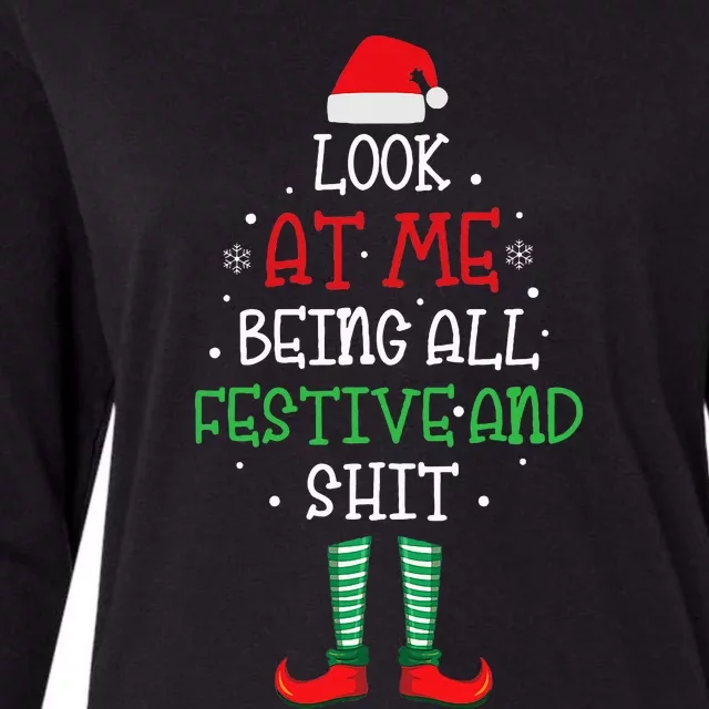 Look At Me Being All Festive And Shit Funny Womens Cotton Relaxed Long Sleeve T-Shirt