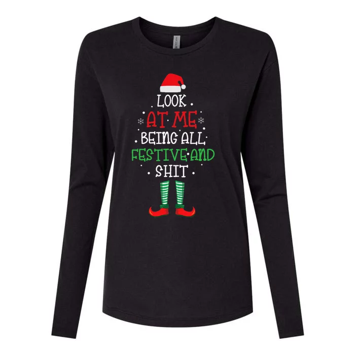 Look At Me Being All Festive And Shit Funny Womens Cotton Relaxed Long Sleeve T-Shirt