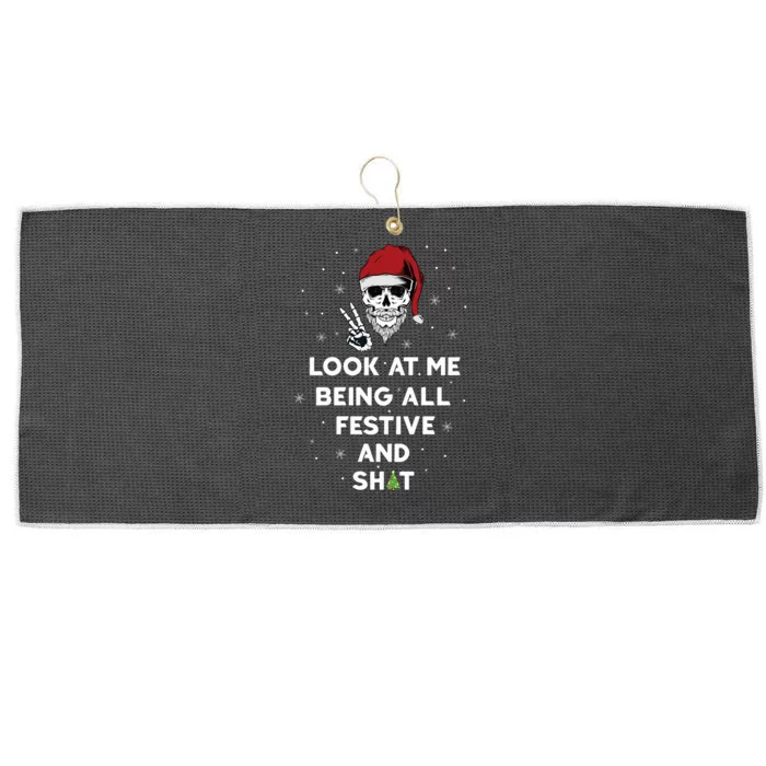 Look At Me Being All Festive And Shits Humorous Xmas 2024 Large Microfiber Waffle Golf Towel