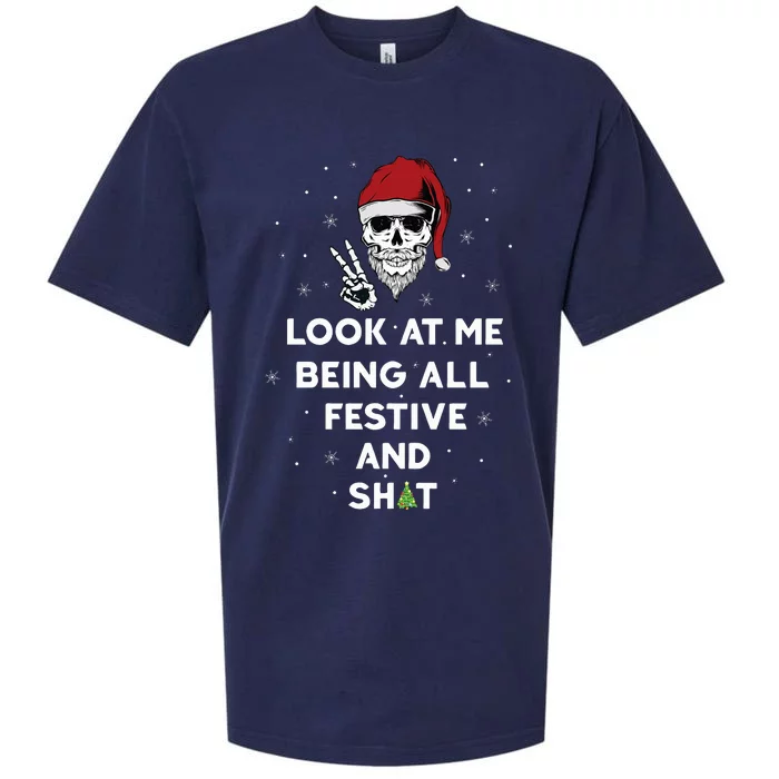 Look At Me Being All Festive And Shits Humorous Xmas 2024 Sueded Cloud Jersey T-Shirt