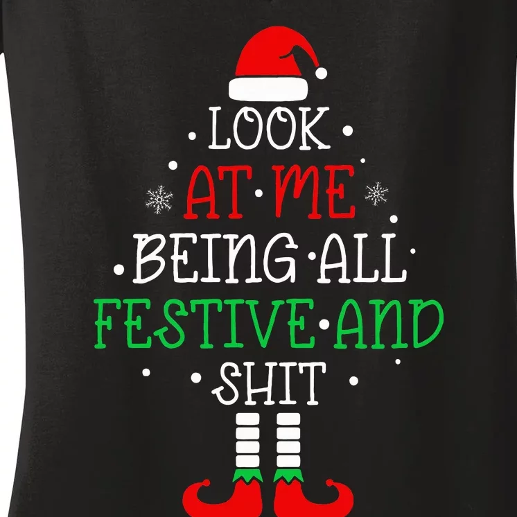 Look at Me Being All Festive and Shits Funny Christmas Santa Women's V-Neck T-Shirt