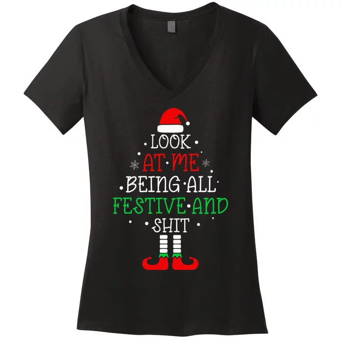 Look at Me Being All Festive and Shits Funny Christmas Santa Women's V-Neck T-Shirt