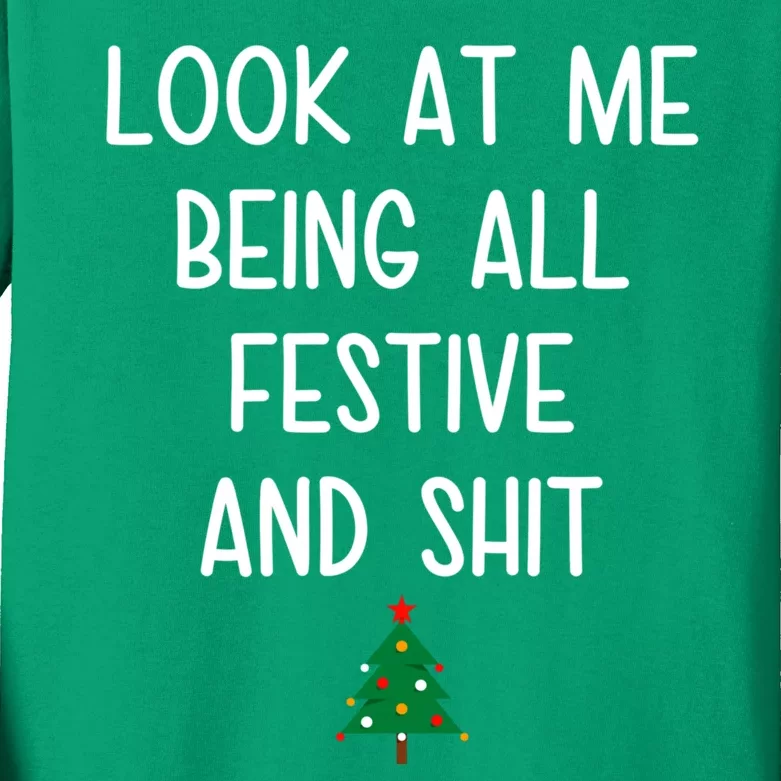 Look At Me Being All Festive And Shit Funny Christmas Tree Kids Long Sleeve Shirt