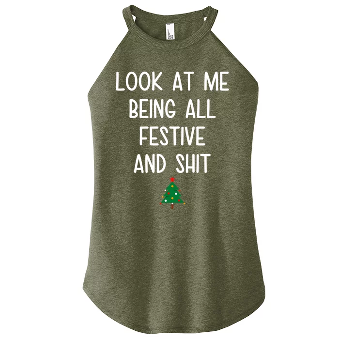 Look At Me Being All Festive And Shit Funny Christmas Tree Women’s Perfect Tri Rocker Tank