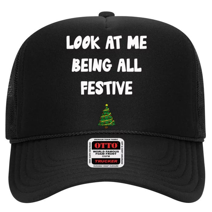 Look At Me Being All Festive High Crown Mesh Trucker Hat