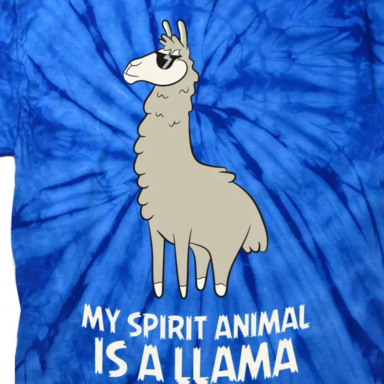 Llamas Are My Spirit Animals Alpaca Llama Funny Gift Tie-Dye T-Shirt