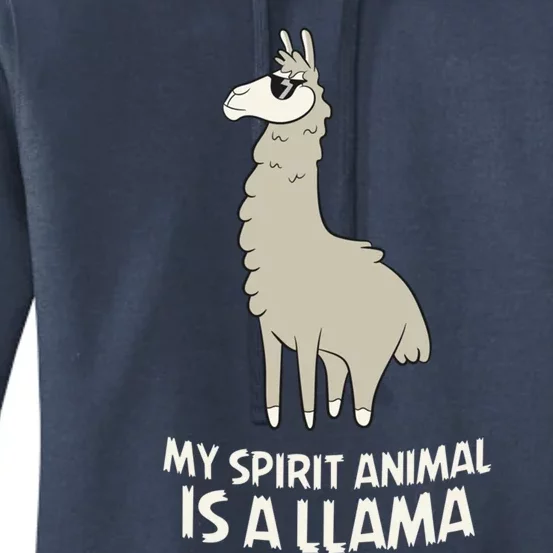 Llamas Are My Spirit Animals Alpaca Llama Funny Gift Women's Pullover Hoodie