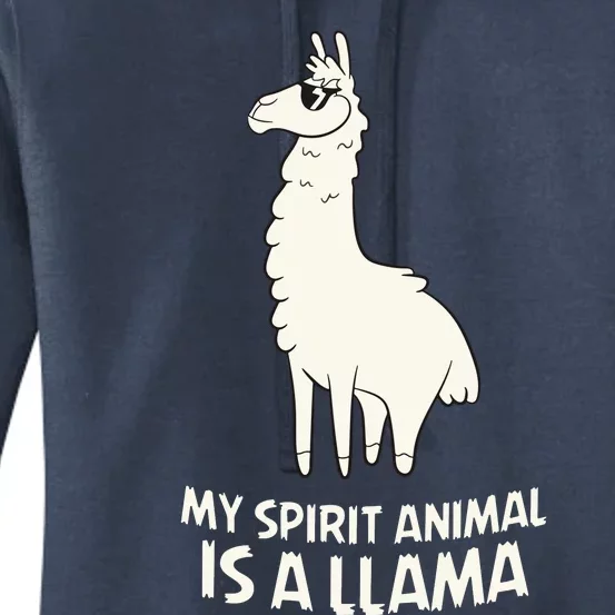 LLamas Are My Spirit Animals Alpaca Llama Women's Pullover Hoodie