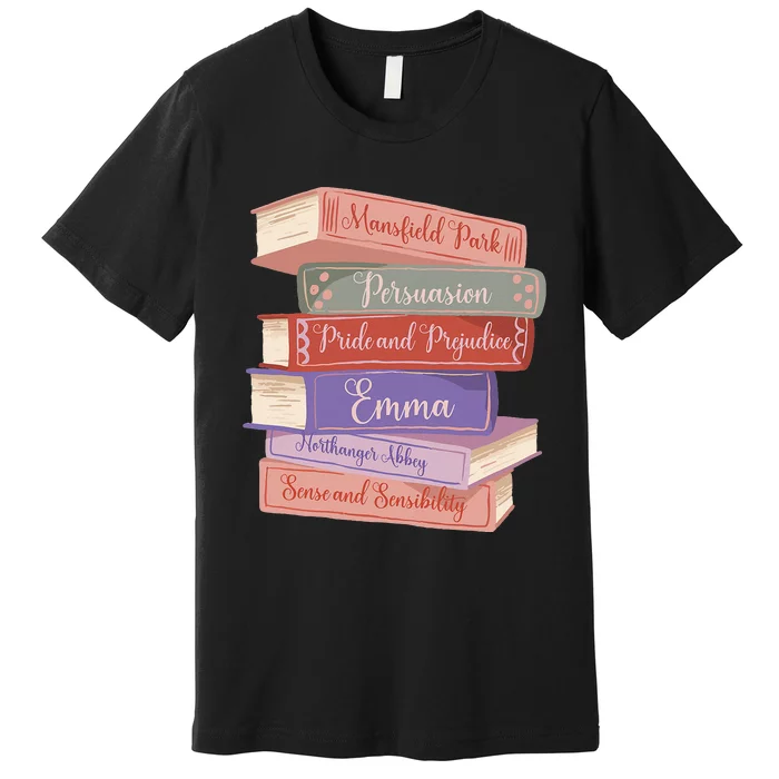 Literacy Austen Novels Romance Books Literary Jane Austen Premium T-Shirt