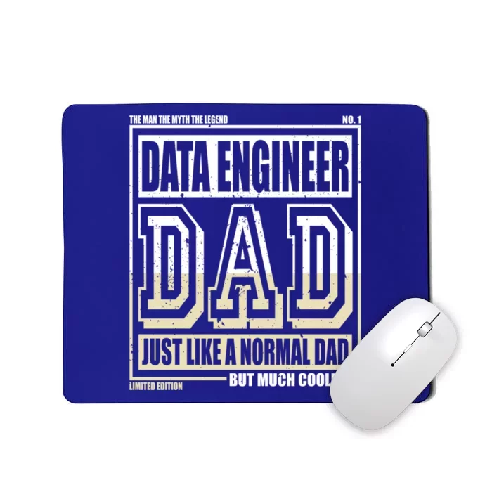 Like A Normal Dad Father Data Engineer Cute Gift Mousepad