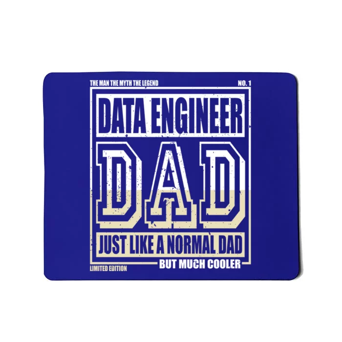 Like A Normal Dad Father Data Engineer Cute Gift Mousepad