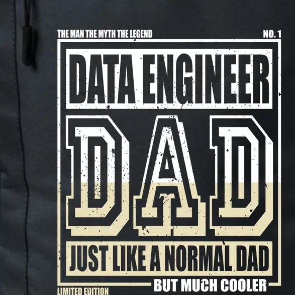 Like A Normal Dad Father Data Engineer Cute Gift Daily Commute Backpack