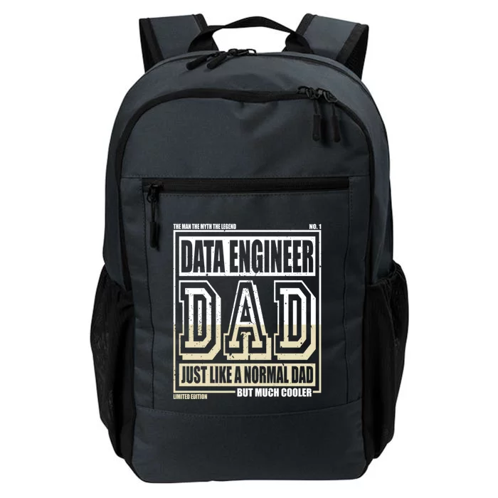 Like A Normal Dad Father Data Engineer Cute Gift Daily Commute Backpack